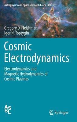 Cosmic Electrodynamics 1