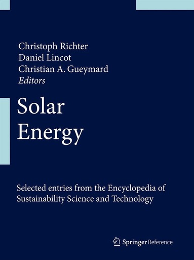 Christoph Richter, Daniel Lincot, Christian A. Gueymard - Solar Energy, Inbunden