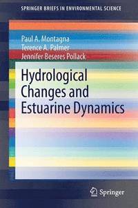 bokomslag Hydrological Changes and Estuarine Dynamics