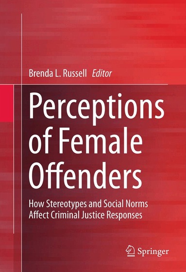 Brenda Russell - Perceptions of Female Offenders, Inbunden