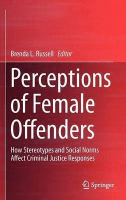 Perceptions of Female Offenders 1