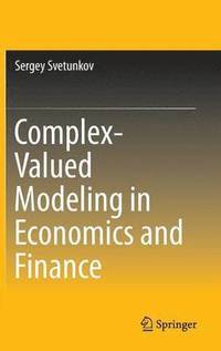 bokomslag Complex-Valued Modeling in Economics and Finance