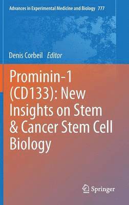 Prominin-1 (CD133): New Insights on Stem & Cancer Stem Cell Biology 1