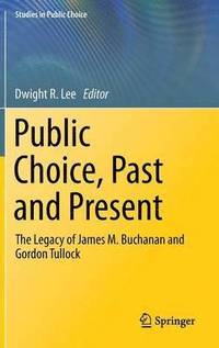 bokomslag Public Choice, Past and Present