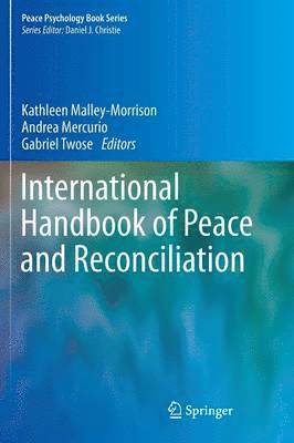 bokomslag International Handbook of Peace and Reconciliation