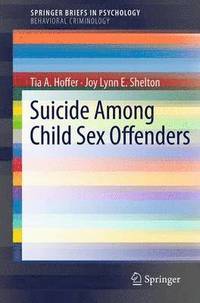 bokomslag Suicide Among Child Sex Offenders