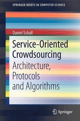 Service-Oriented Crowdsourcing 1