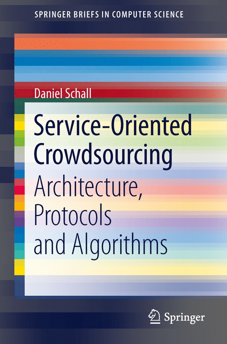 Service-Oriented Crowdsourcing 1