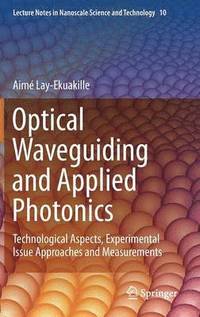 bokomslag Optical Waveguiding and Applied Photonics