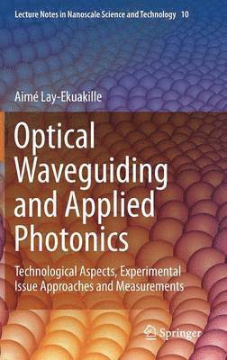 Optical Waveguiding and Applied Photonics 1