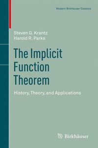 bokomslag The Implicit Function Theorem: History, Theory, and Applications