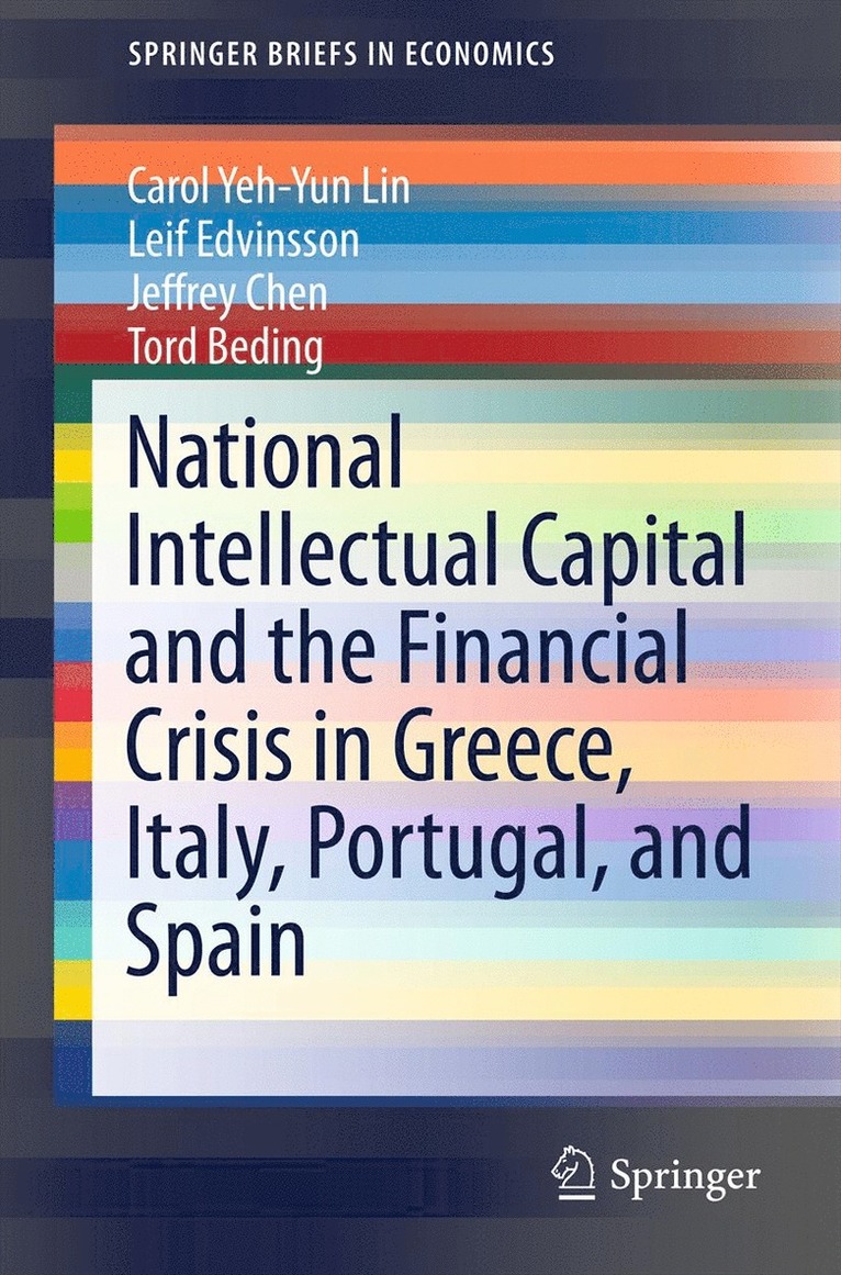 National Intellectual Capital and the Financial Crisis in Greece, Italy, Portugal, and Spain 1