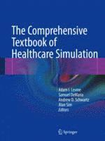 bokomslag The Comprehensive Textbook of Healthcare Simulation