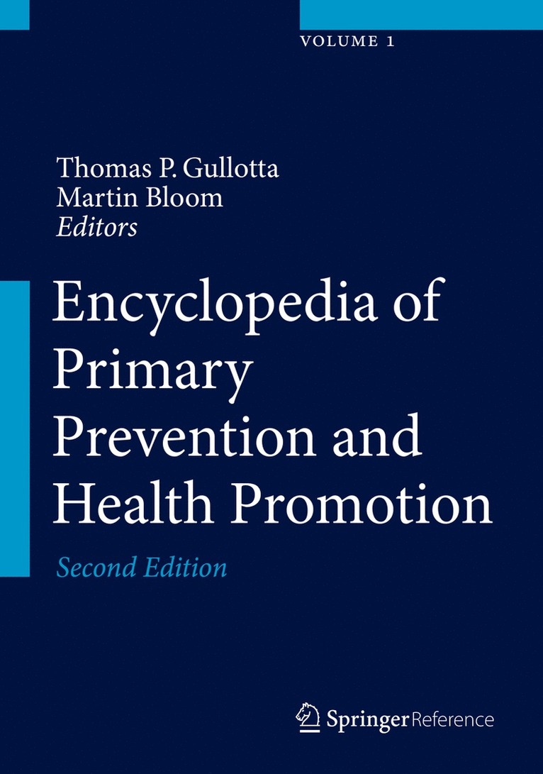 Thomas P. Gullotta, Martin Bloom - Encyclopedia of Primary Prevention and Health Promotion, Inbunden