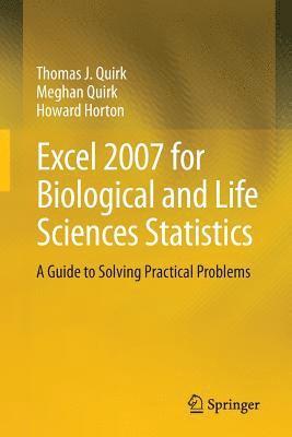 Excel 2007 for Biological and Life Sciences Statistics 1