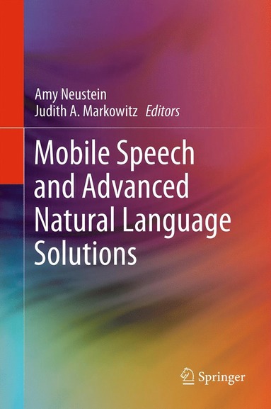 bokomslag Mobile Speech and Advanced Natural Language Solutions