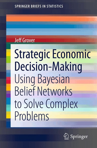 Jeff Grover - Strategic Economic Decision-Making, Häftad