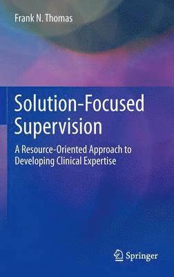 Solution-Focused Supervision 1