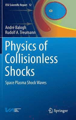 Physics of Collisionless Shocks 1