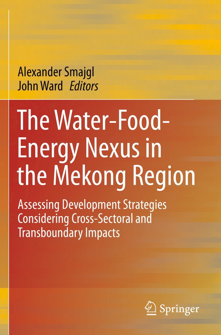 The Water-Food-Energy Nexus in the Mekong Region 1