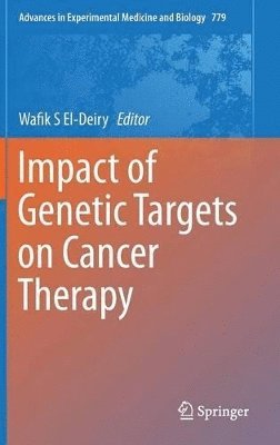 Impact of Genetic Targets on Cancer Therapy 1
