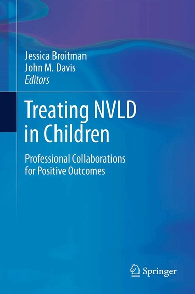 Jessica Broitman, John M. Davis - Treating NVLD in Children, Inbunden