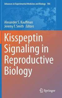 bokomslag Kisspeptin Signaling in Reproductive Biology