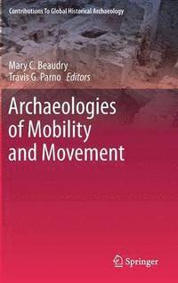 bokomslag Archaeologies of Mobility and Movement