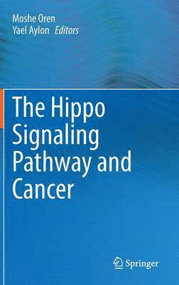 bokomslag Hippo Signaling Pathway and Cancer