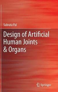 bokomslag Design of Artificial Human Joints & Organs