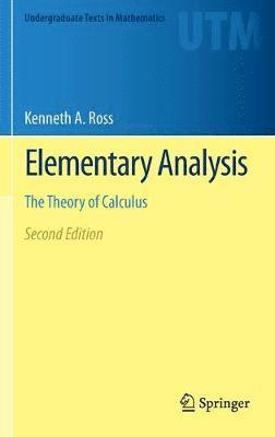 Kenneth A. Ross - Elementary Analysis, Inbunden