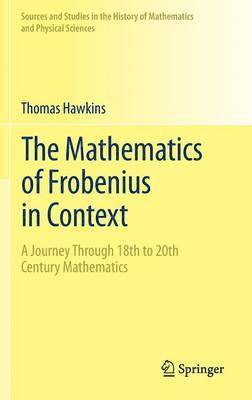The Mathematics of Frobenius in Context 1