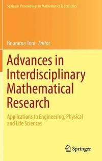 bokomslag Advances in Interdisciplinary Mathematical Research