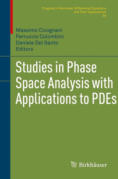 bokomslag Studies in Phase Space Analysis with Applications to PDEs