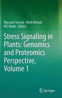 bokomslag Stress Signaling in Plants: Genomics and Proteomics Perspective, Volume 1