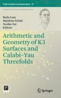 bokomslag Arithmetic and Geometry of K3 Surfaces and CalabiYau Threefolds