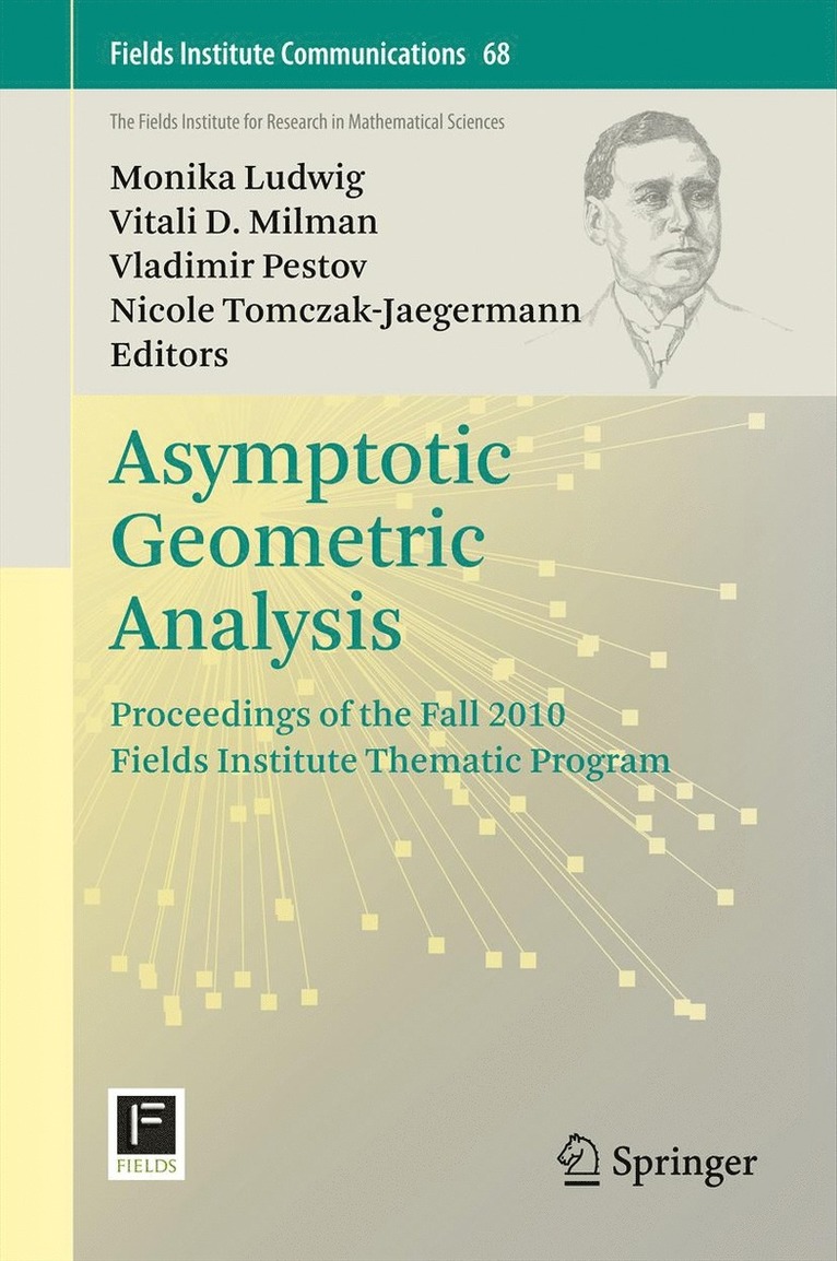 Monika Ludwig, Vitali D. Milman, Vladimir Pestov, Nicole Tomczak-Jaegermann - Asymptotic Geometric Analysis, Inbunden