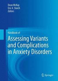bokomslag Handbook of Assessing Variants and Complications in Anxiety Disorders