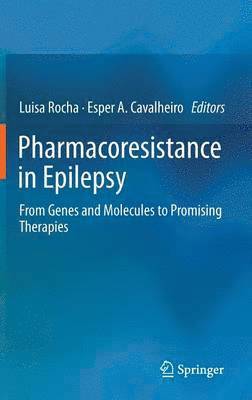 Pharmacoresistance in Epilepsy 1