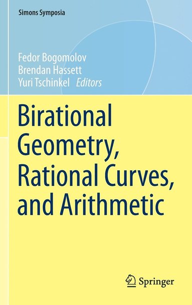 bokomslag Birational Geometry, Rational Curves, and Arithmetic