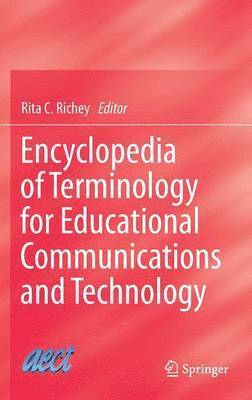 Encyclopedia of Terminology for Educational Communications and Technology 1