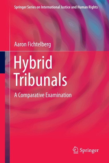 Aaron Fichtelberg - Hybrid Tribunals, Inbunden