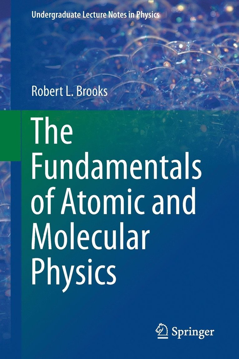 The Fundamentals of Atomic and Molecular Physics 1