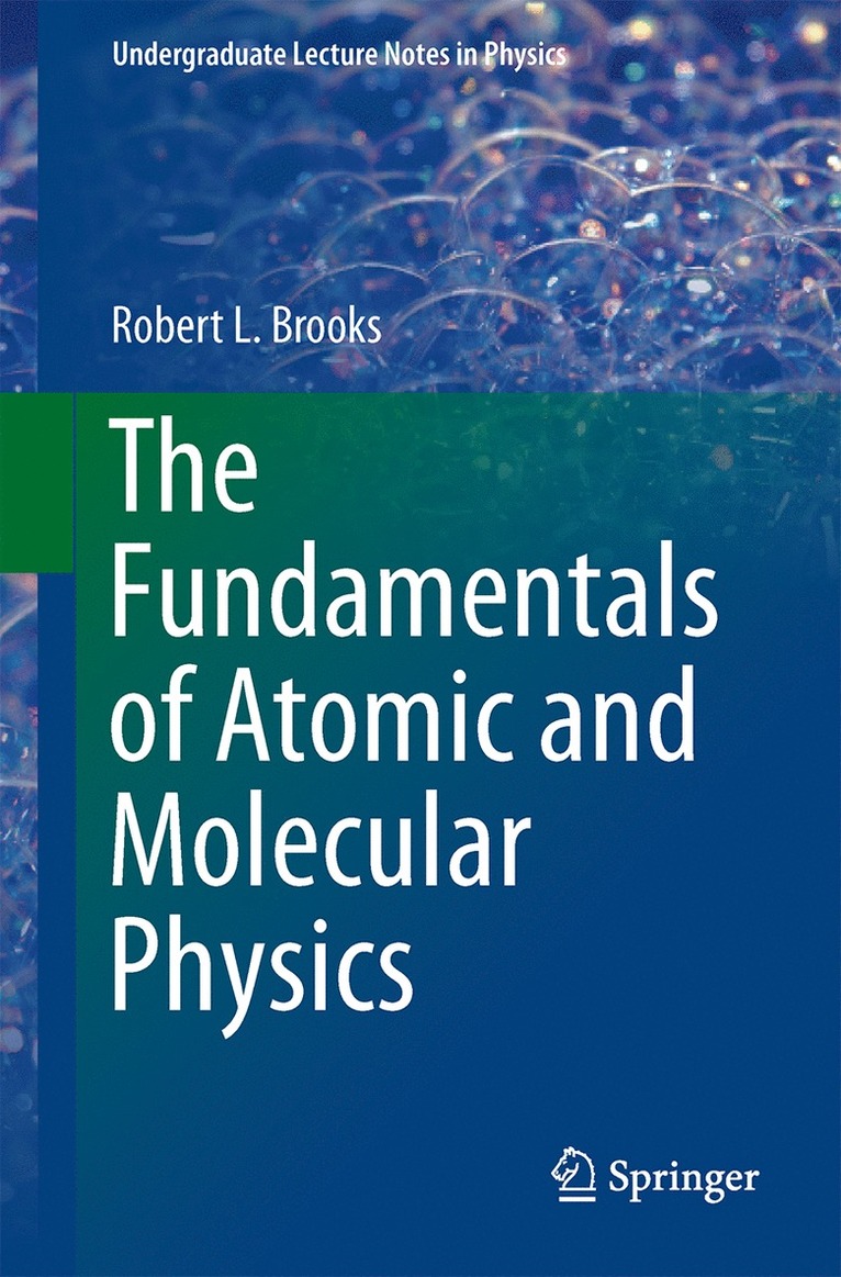 The Fundamentals of Atomic and Molecular Physics 1