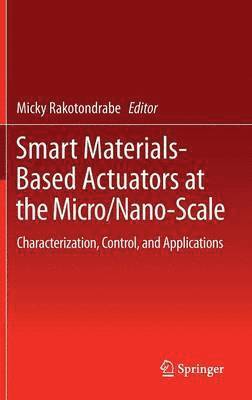Smart Materials-Based Actuators at the Micro/Nano-Scale 1