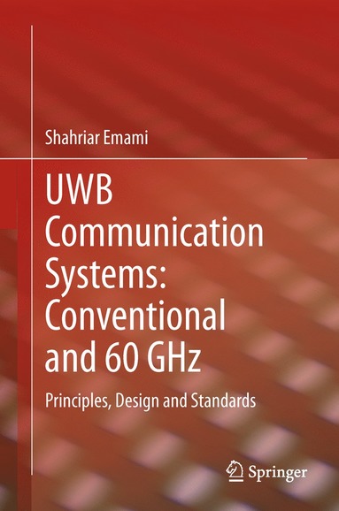 bokomslag UWB Communication Systems: Conventional and 60 GHz