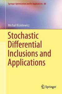 bokomslag Stochastic Differential Inclusions and Applications