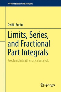 bokomslag Limits, Series, and Fractional Part Integrals