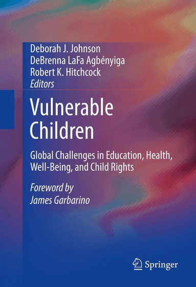 Deborah J. Johnson, DeBrenna LaFa Agbényiga, Robert K. Hitchcock - Vulnerable Children, Inbunden
