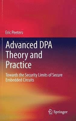 Advanced DPA Theory and Practice 1